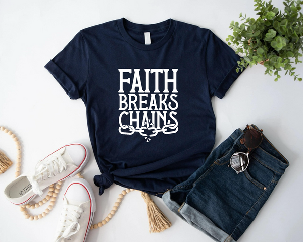 Faith Breaks Chains