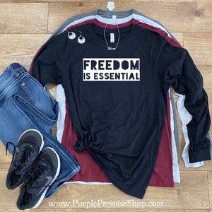 Freedom is essential [long sleeve]