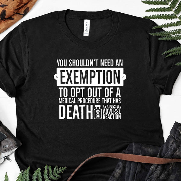 You Shouldn’t Need An Exemption