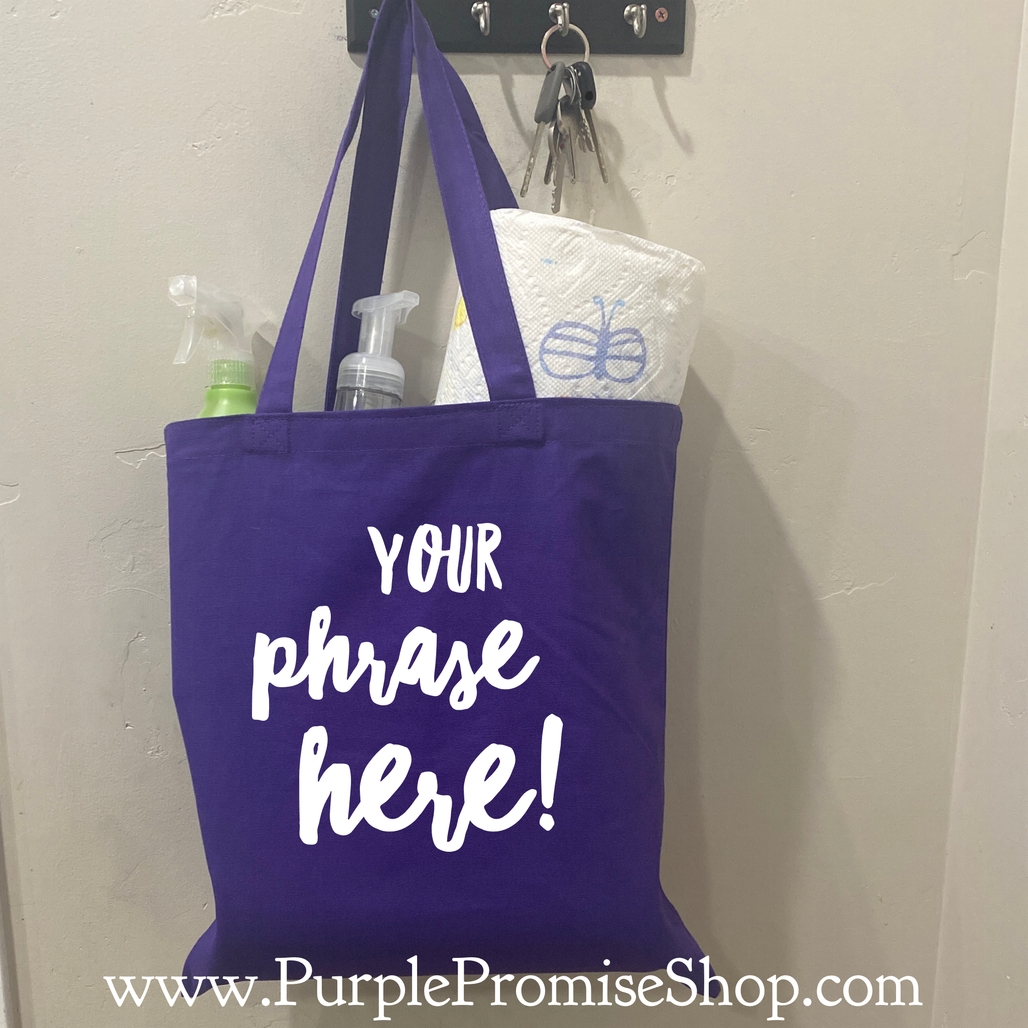 Custom tote - your phrase