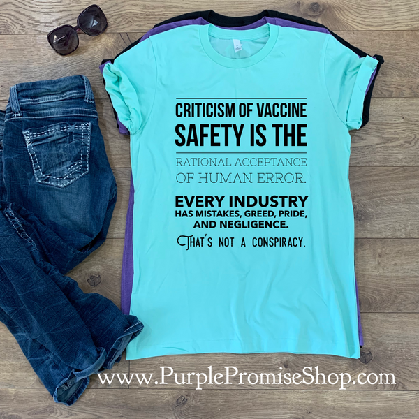 Criticism of vaccine safety is the rational acceptance of human error. Every industry has mistakes, greed, pride, and negligence. That’s not a conspiracy.