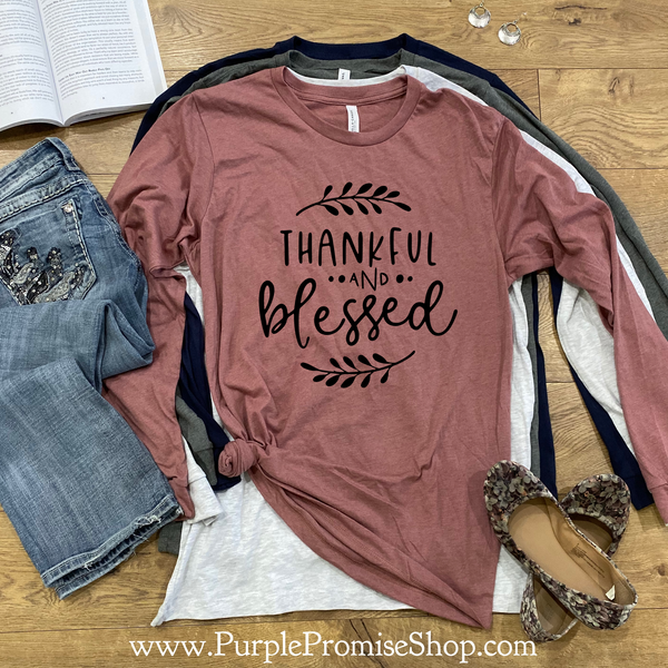 Thankful and blessed  [long sleeve]