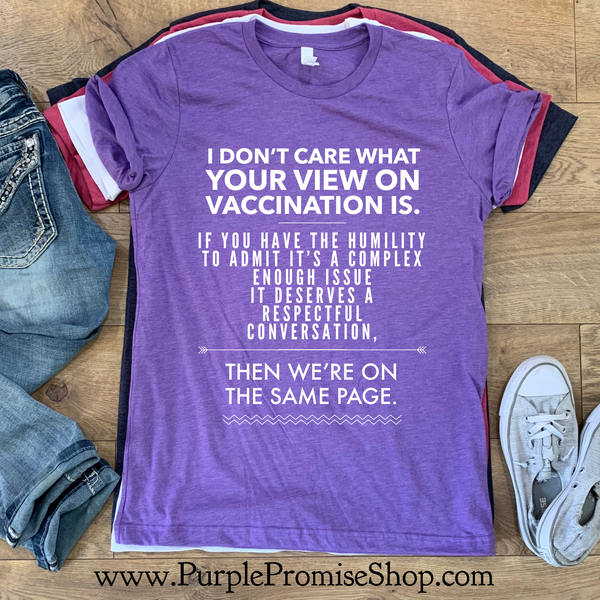 I don’t care what your view on vaccination is. If you have the humility to admit it’s a complex enough issue it deserves a respectful conversation, then we’re on the same page.