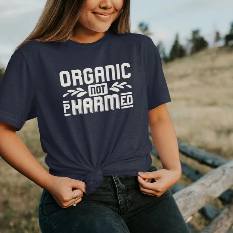 Organic not pHARMed