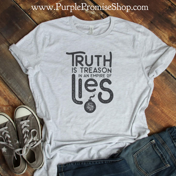 Truth is treason in an empire of lies - {ink}