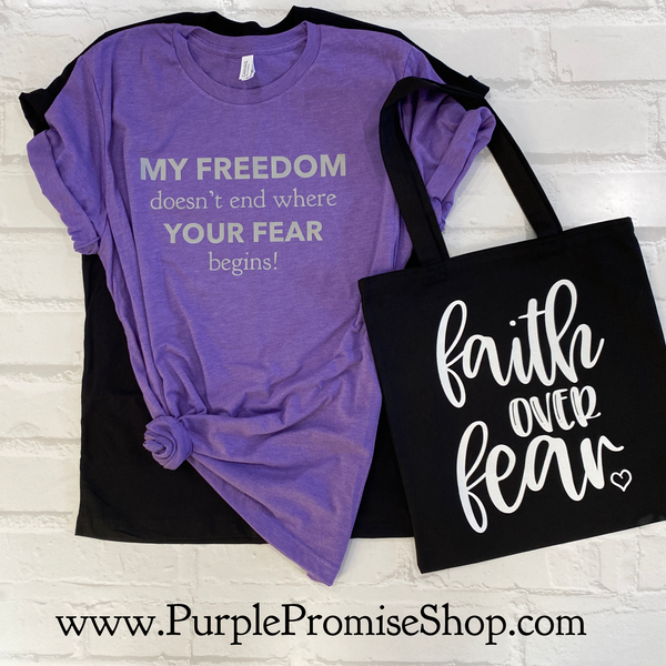 My freedom doesn't end where your fear begins! #1 best seller!